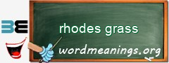 WordMeaning blackboard for rhodes grass